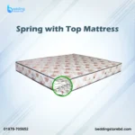 Spring with Top Mattress