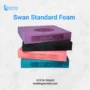 Swan Standard Foam