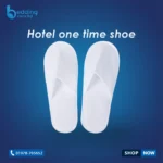 Hotel One Time Shoe – Disposable Guest Slippers for Comfort & Hygiene