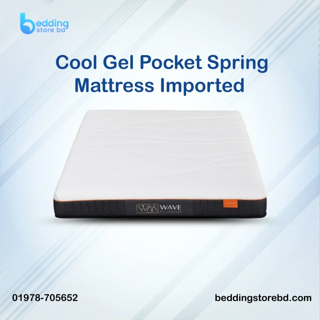 Cool Gel Pocket Spring Mattress Imported bd