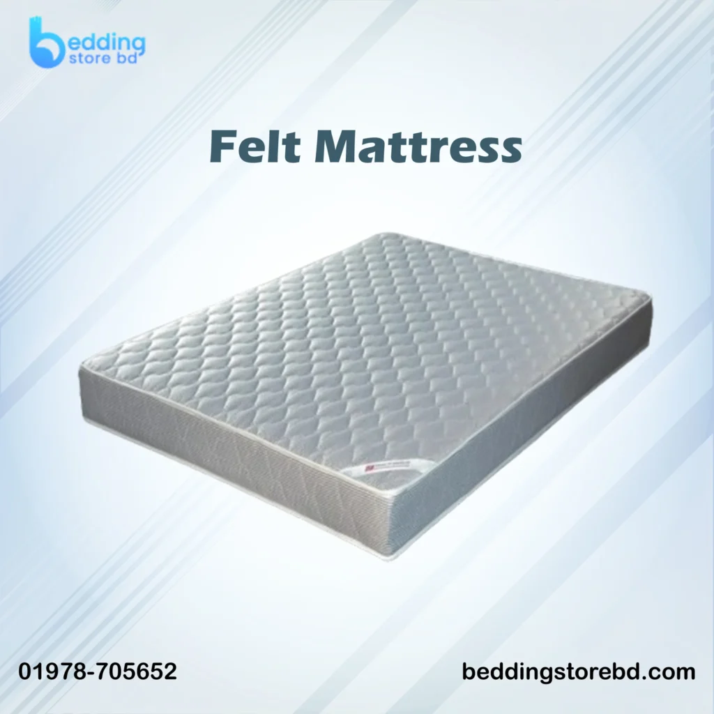 Felt Mattress bd