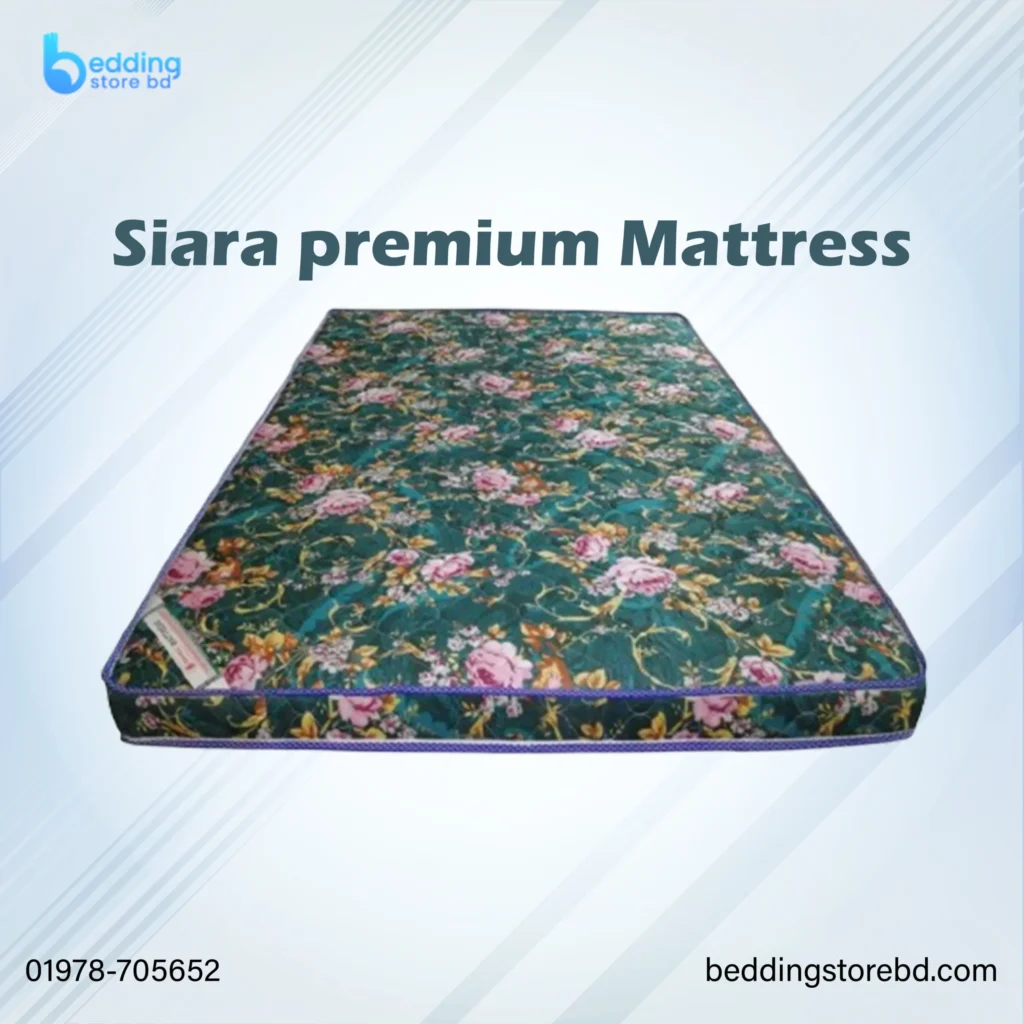 Siara premium mattress bd