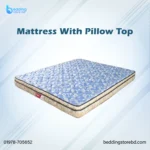 Mattress With Pillow Top